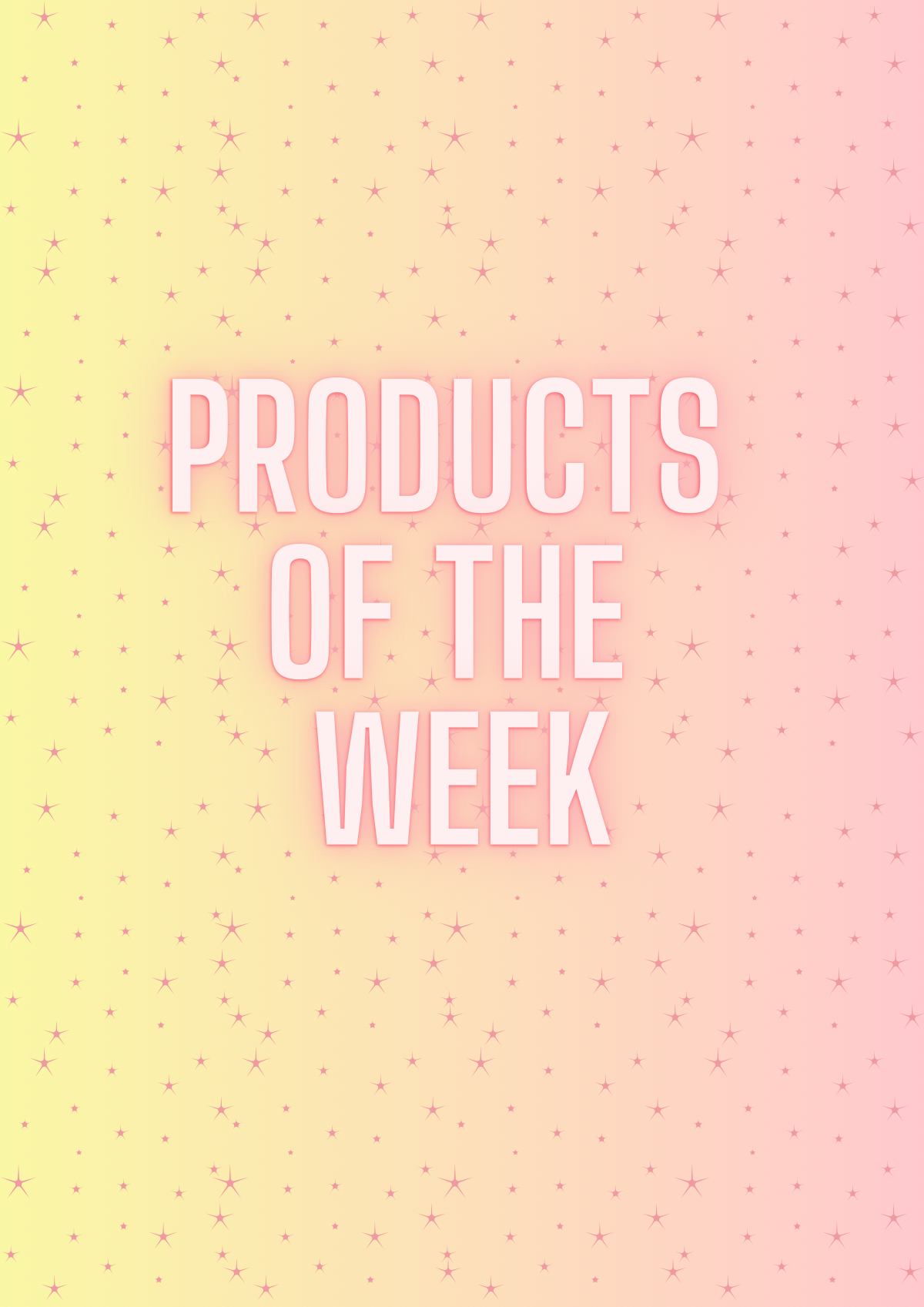 Products of the week