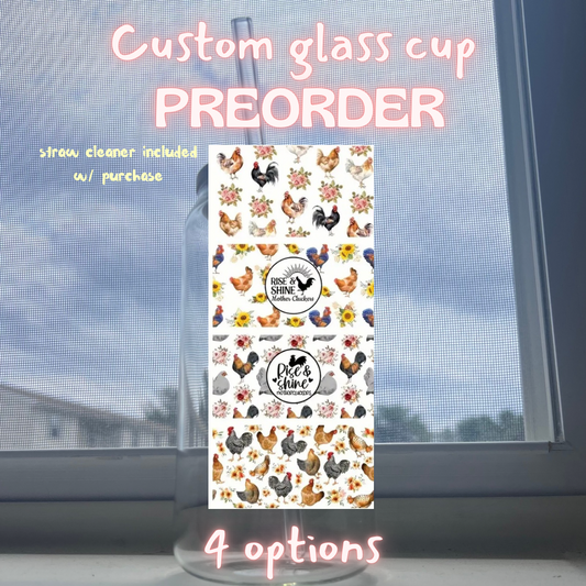 *Custom PREORDER* Chickens themed glass cup (straw cleaner included with purchase)