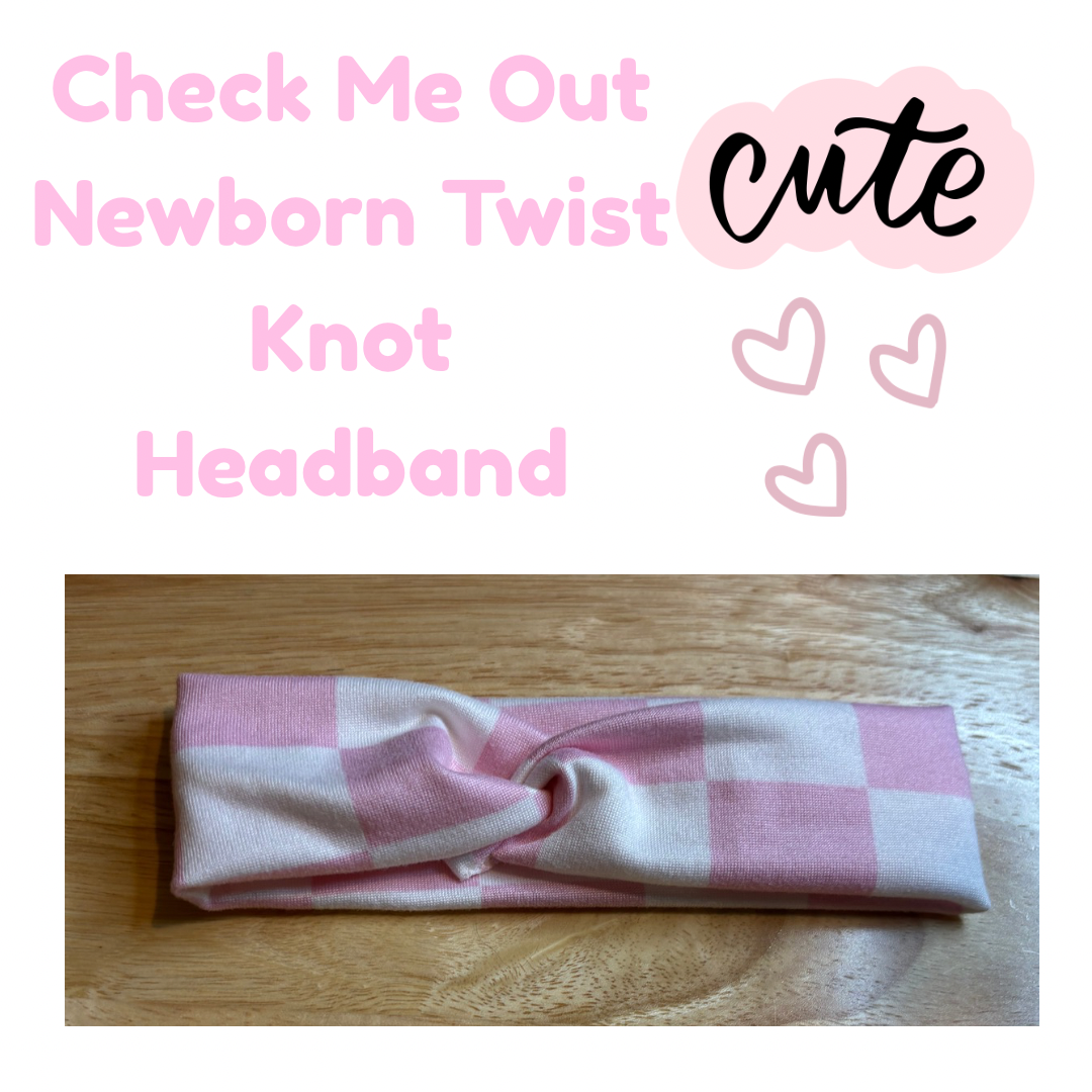 Newborn Check Me Out Twist Knot Headband