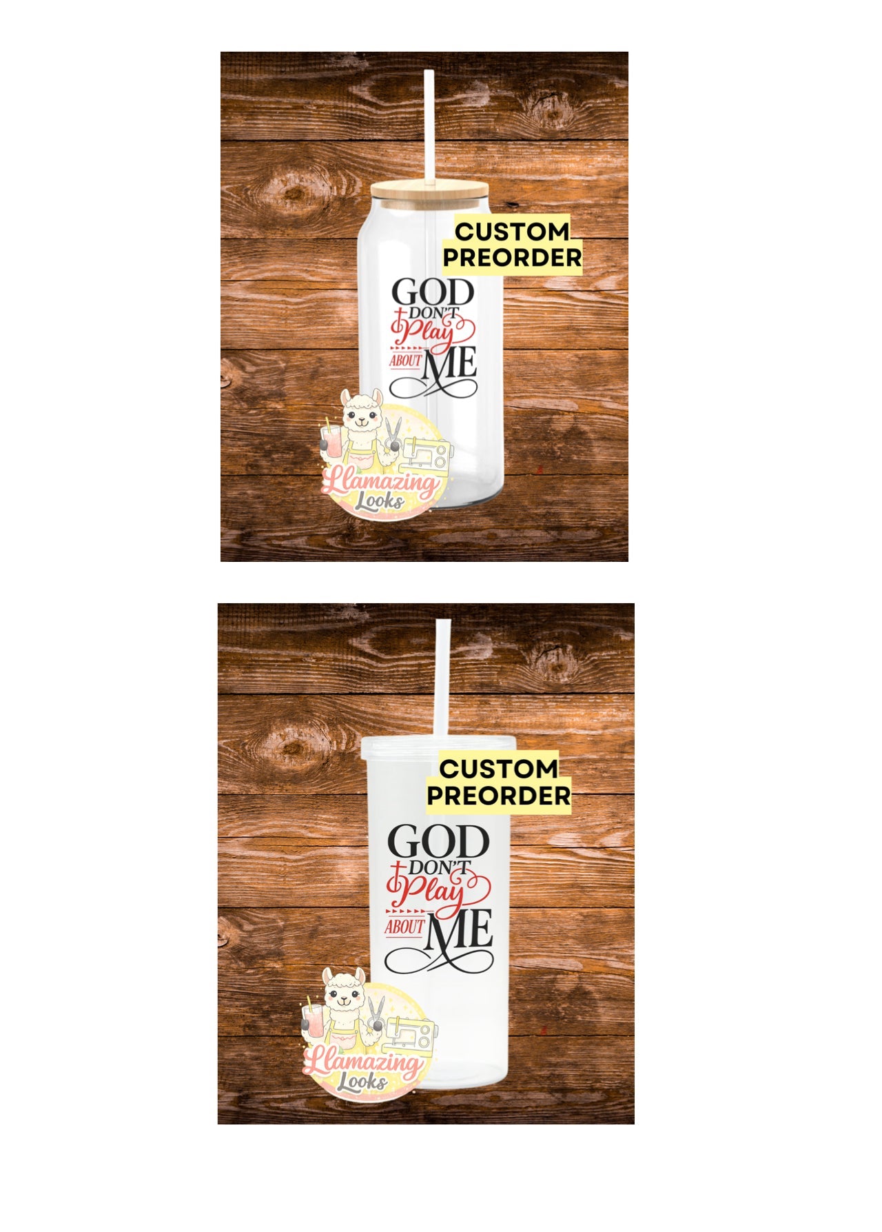 Custom PREORDER God don’t play about me glass or plastic cup