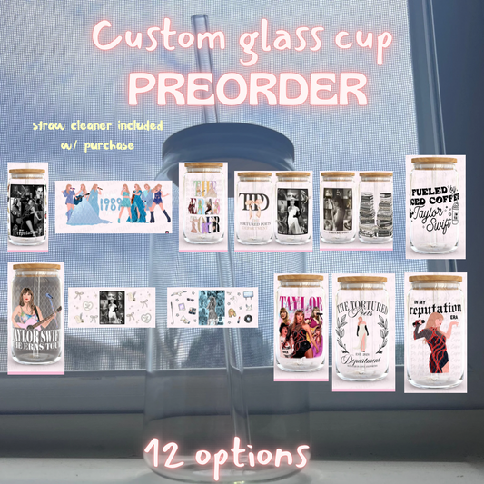 *Custom PREORDER*  Swiftie glass cup designs (straw cleaner included with purchase)