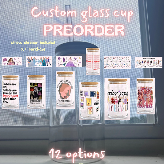 *Custom PREORDER*  Swiftie glass cup designs (straw cleaner included with purchase)