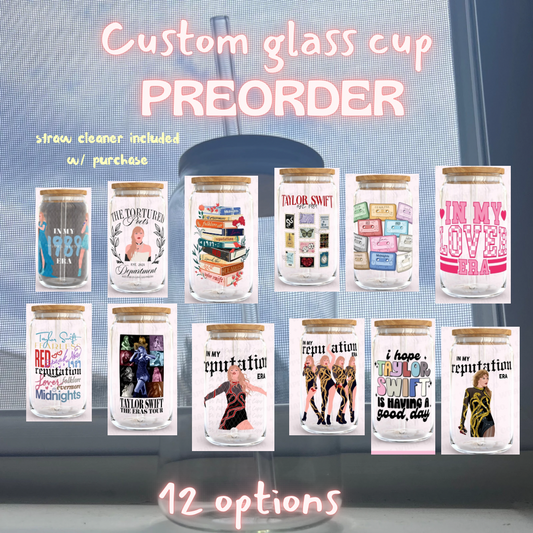 *Custom PREORDER*  Swiftie glass cup designs (straw cleaner included with purchase)